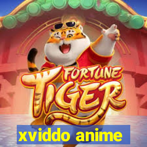 xviddo anime